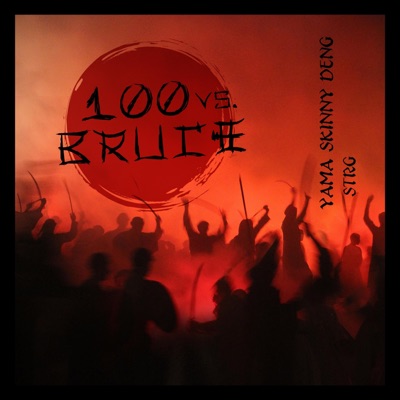 100 vs. Bruce - Single