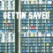 Gettin' Saved (feat. Muja Messiah) - Mike The Martyr lyrics