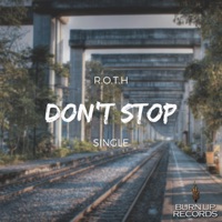 Don't Stop - Single - ROTH