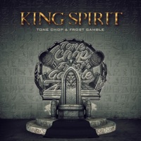 King Spirit - Single - Tone Chop & Frost Gamble