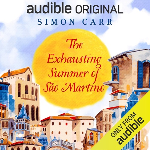 The Exhausting Summer of São Martino (Unabridged) cover