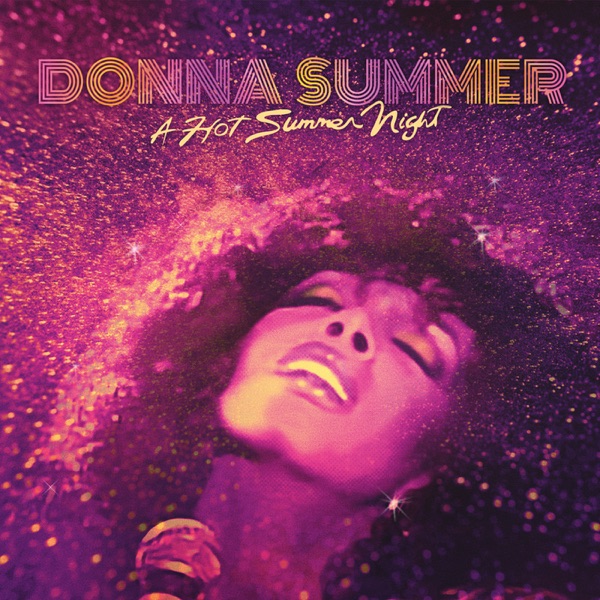 A Hot Summer Night (Live at Pacific Amphitheatre, Costa Mesa, California, 6th August 1983) [Audio Version] - Donna Summer