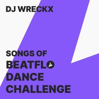 Songs of Beatflo Dance Challenge - EP - DJ Wreckx