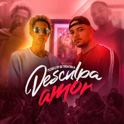 Desculpa Amor - Single