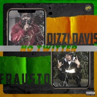 No Twitter (feat. Frausto) - Single - Dizzi Davis