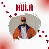 Hola - Single - Lex Bm