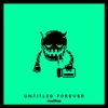 Untitled Forever