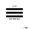 Body Mind Soul - Single