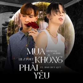 Mùa Không Phải Yêu (Beat) Lil Zpoet & Đào Duy Quý