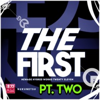 The First, Pt. 2 - Rukunetsu