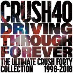 Driving Through Forever -The Ultimate Crush 40 Collection- - Crush 40