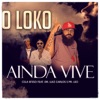 O Loko Ainda Vive (feat. Dr. Luiz Carlos & Pr. Leo) - Single