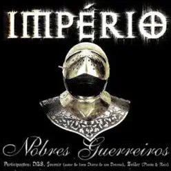 Nobres Guerreiros - Imperio Nobres Guerreiros - Imperio
