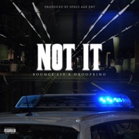 Not It (feat. Bounce Lit) - Single - Droopbino