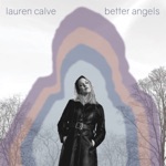 Lauren Calve - Better Angels