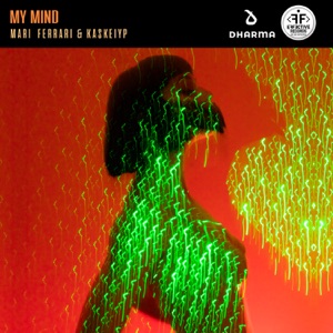 Mari Ferrari & Kaskeiyp My Mind
