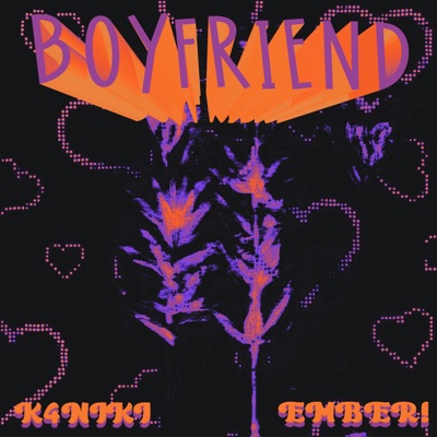 Boyfriend! (feat. Ember!) - Single