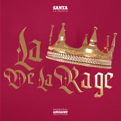LA PRINCE DE LA RAGE - Single