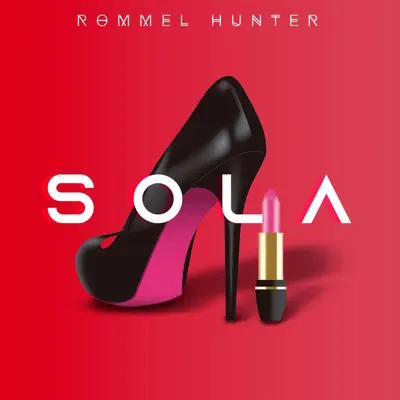 Sola - Single - Rommel Hunter