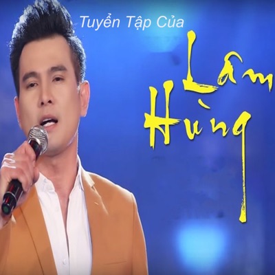 Tuyển Tập Của Lâm Hùng