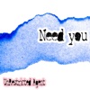 Need You - Single