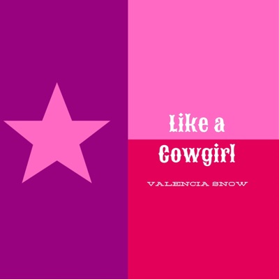 Like a Cowgirl - Single
