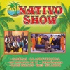 Nativo Show - Primera y Última Vez