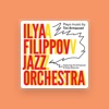 Ilya Filippov Jazz Orchestra