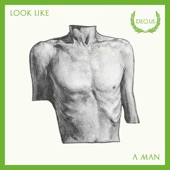 Decius - Look Like A Man