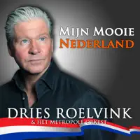 Dries Roelvink — Mijn mooie Nederland