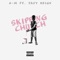 Skipping Church (feat. Troy Reign) - A-M lyrics