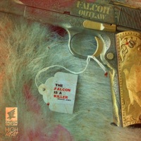 The Falcon Is a Killer - Single - Falcon Outlaw