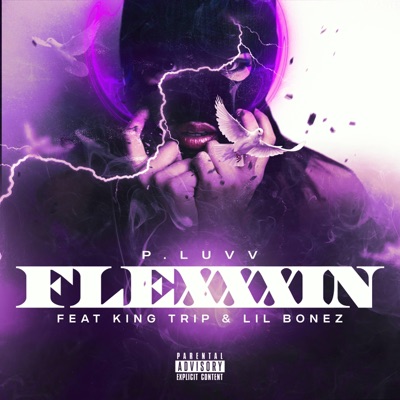 Flexxxin' (feat. King Trip & Lil Bonez) - Single