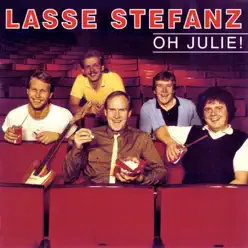 Oh Julie! - Lasse Stefanz Oh Julie! - Lasse Stefanz