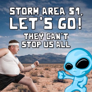 Storm Area 51, Let's Go! (They Can't Stop Us All) - Single