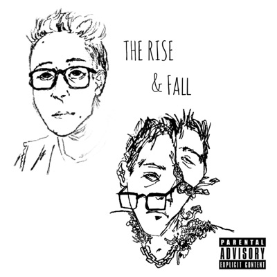 The Rise & Fall