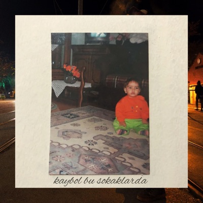 Kaybol Bu Sokaklarda - Single