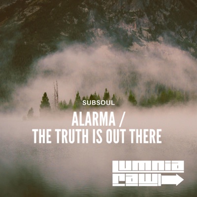 Alarma / The Truth is out There - Single