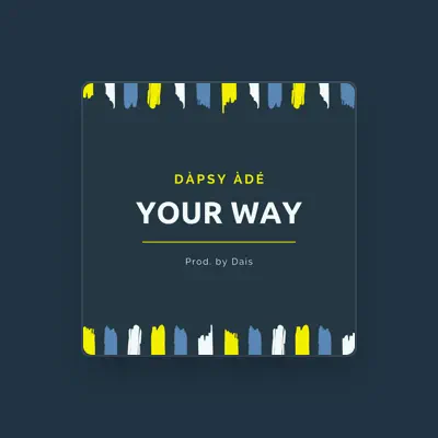 Listen to Dàpsy Àdé, watch music videos, read bio, see tour dates & more!