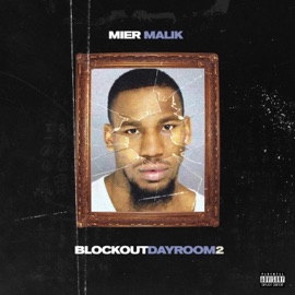 Blockout Dayroom 2 (feat. DarkLo) Mier Malik