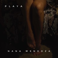 Playa - Single - Nana Mendoza