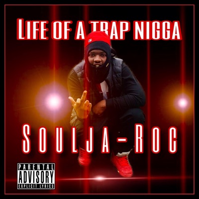 Life of a Trap Nigga - EP