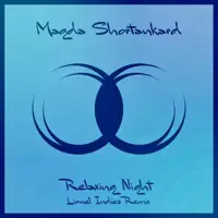 Relaxing Night (Lionel Indies Remix) — Magda Shortankard