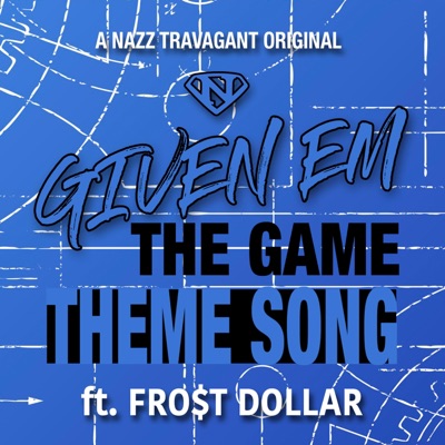 Given Em the Game (feat. Frost Dollar) - Single