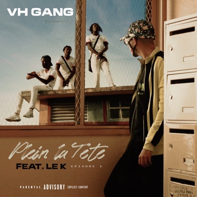 Plein la tête (feat. Le K) [Épisode 1] - Single