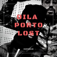 Lost (feat. Porto) - Single - Dila