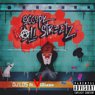 Occupy All Streetz (feat. Villiano) - Single