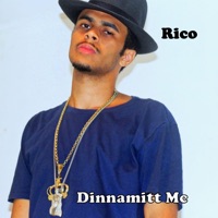 Rico - Single - Dinnamitt Mc
