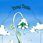 Doug Tuttle - No, No, No, No