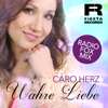 Wahre Liebe (Radio Fox Mix) - Caro Herz